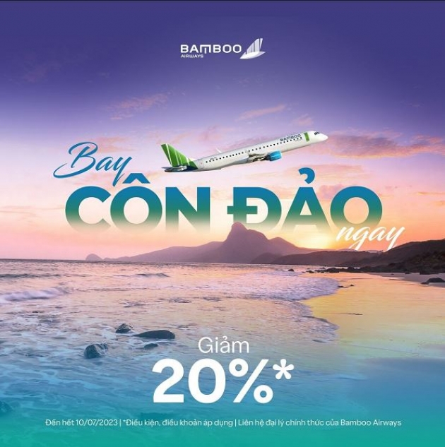 Chỉ 1 TUẦN nữa để rinh ngay vé máy bay đi Côn Đảo với mức GIẢM GIÁ lên đến 20% từ Bamboo Airways